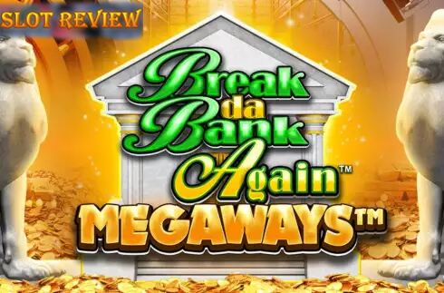 Break Da Bank Again Megaways slot